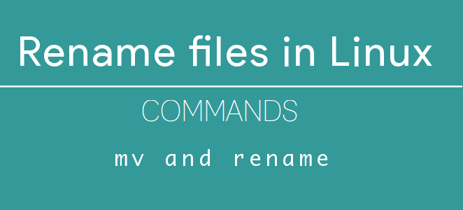 How to rename file in Linux with command line | PCsuggest