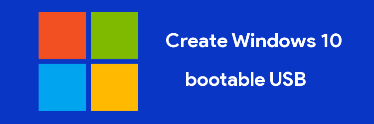 create bootable windows 10 image